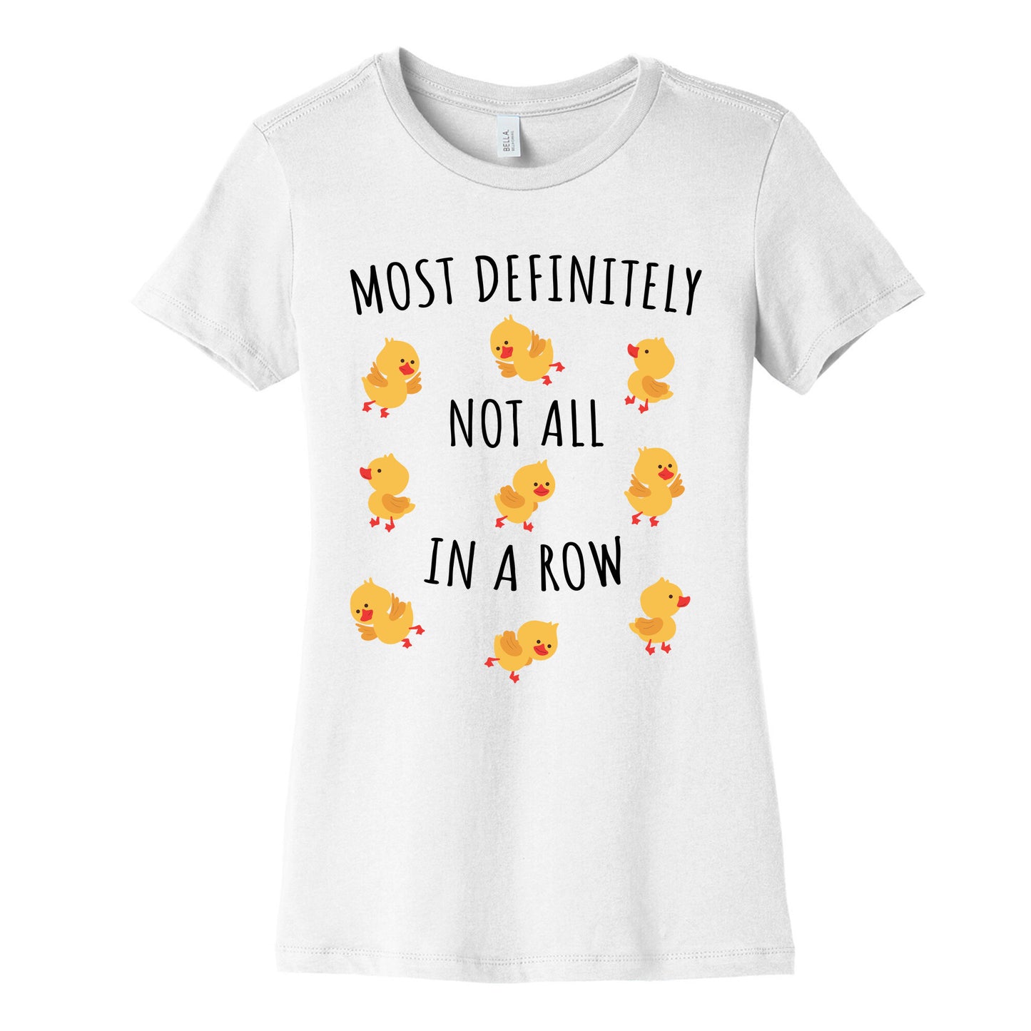 Not All In A Row Womens Cotton Tee