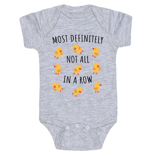 Not All In A Row Baby One-Piece