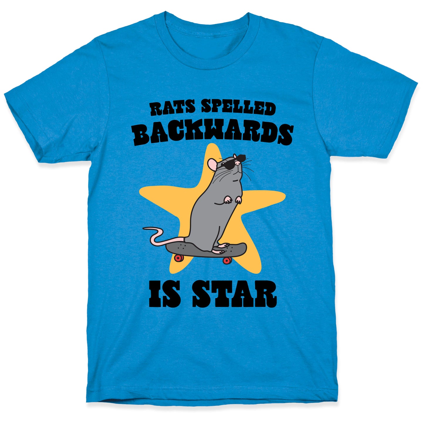 Rats Spelled Backwards is STAR T-Shirt