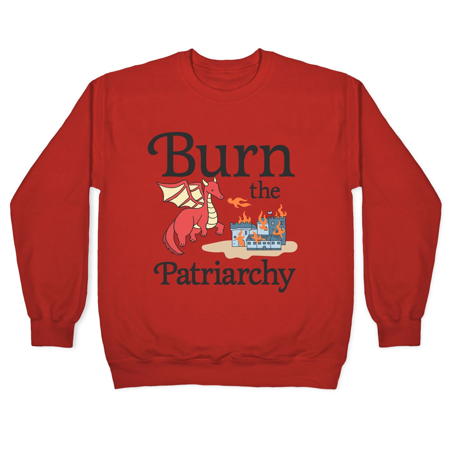Burn the Patriarchy Crewneck Sweatshirt
