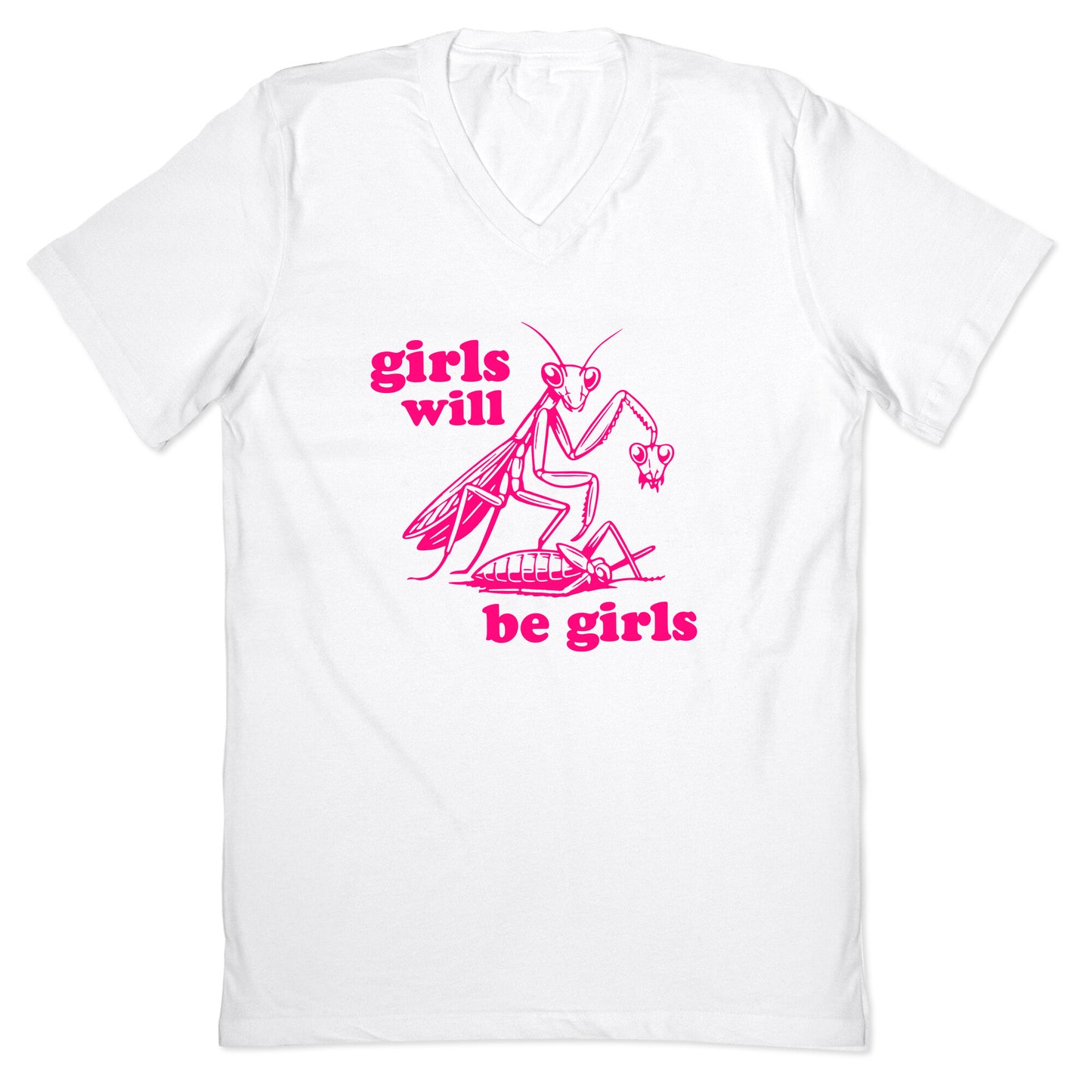 Girls Will Be Girls V-Neck