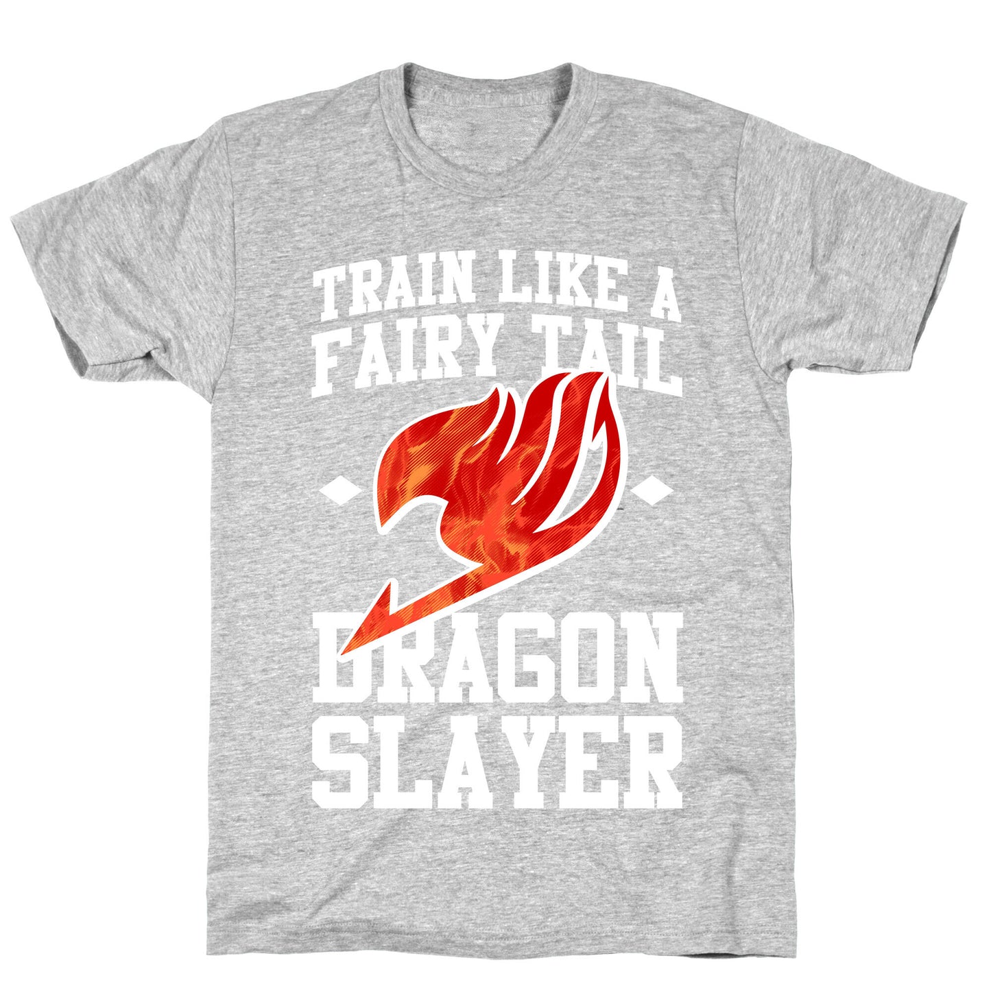 Train Like a Fairy Tail Dragon Slayer (Natsu) T-Shirt