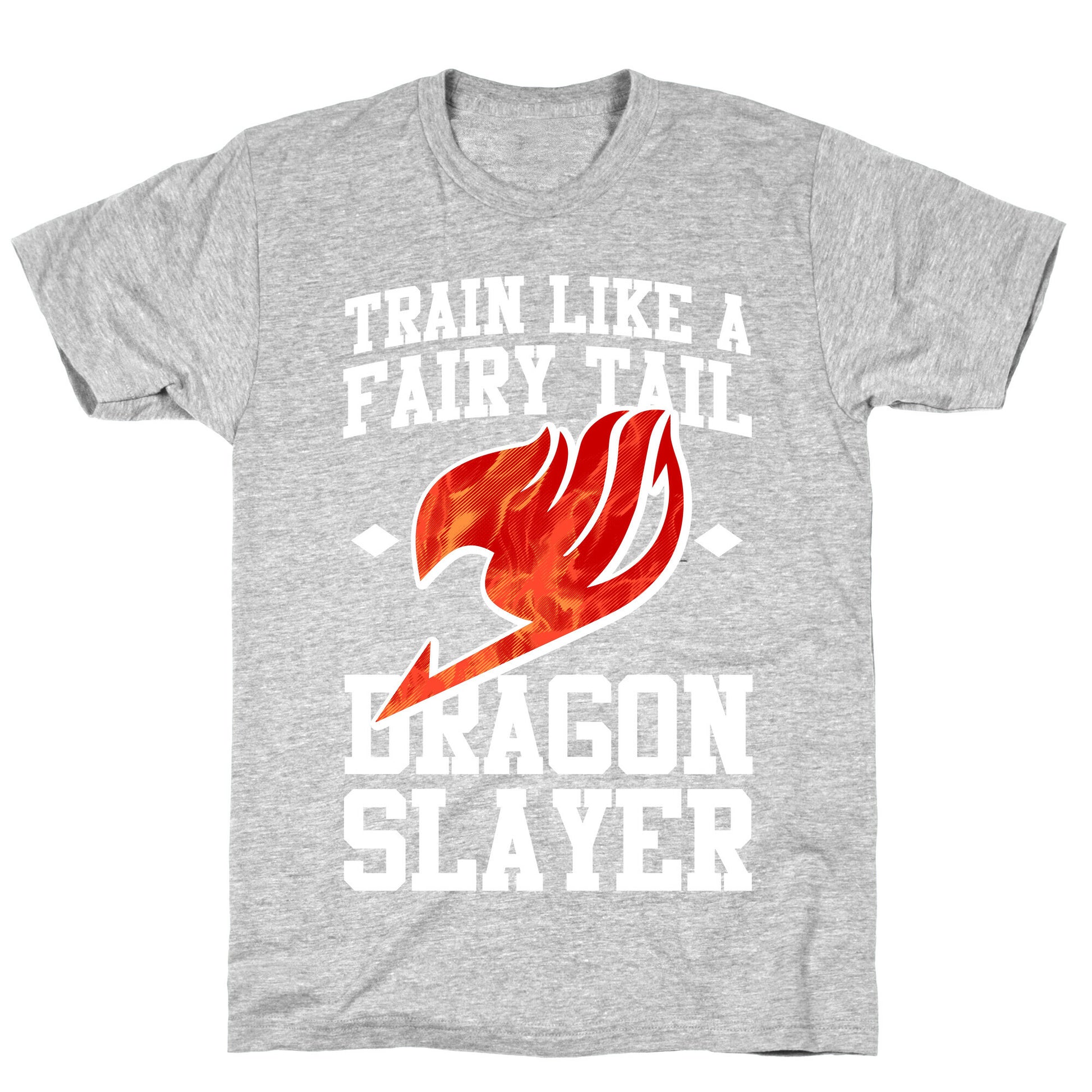 Train Like a Fairy Tail Dragon Slayer (Natsu) T-Shirt