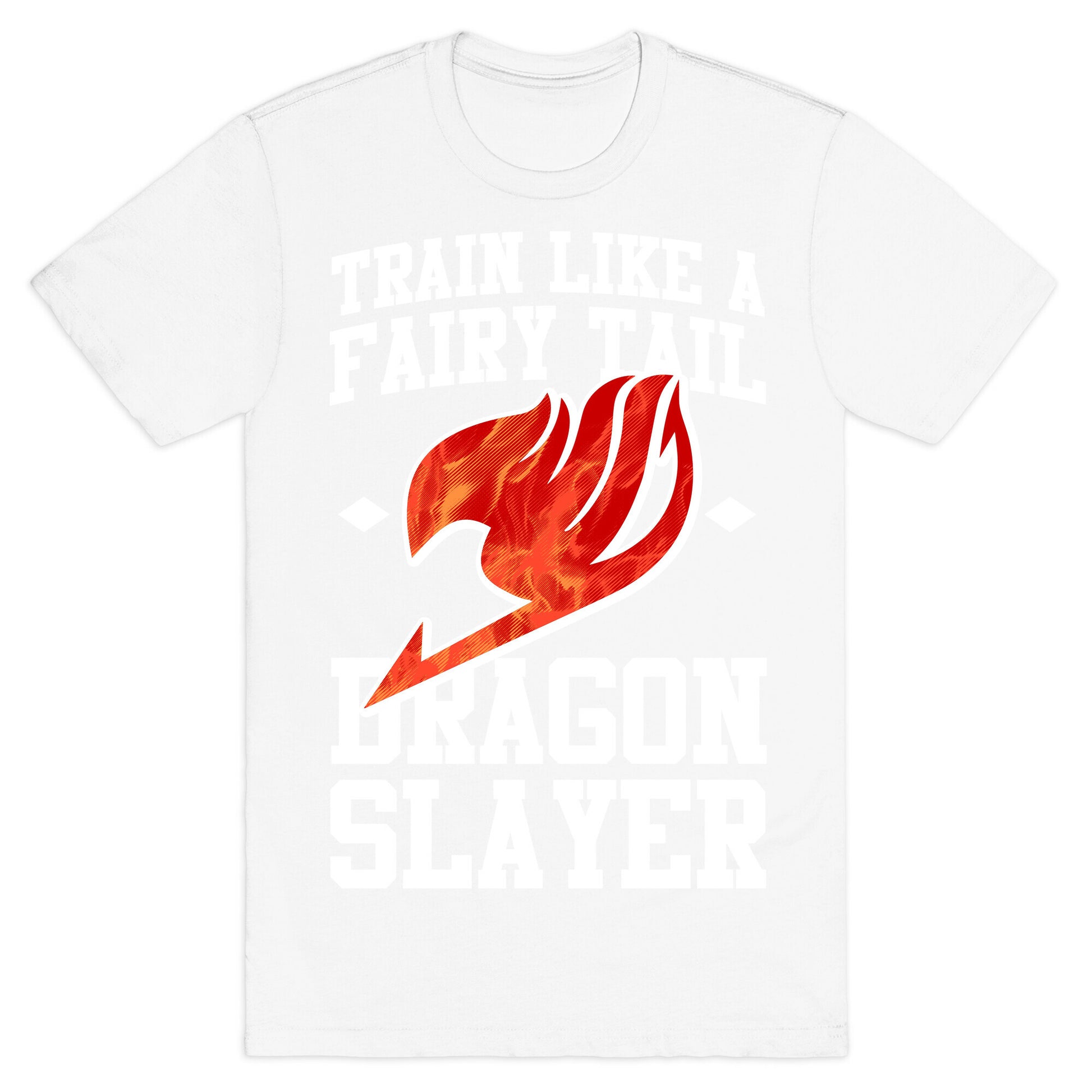 Train Like a Fairy Tail Dragon Slayer (Natsu) T-Shirt