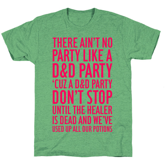 Ain't No Party Like A D&D Party Unisex Triblend Tee