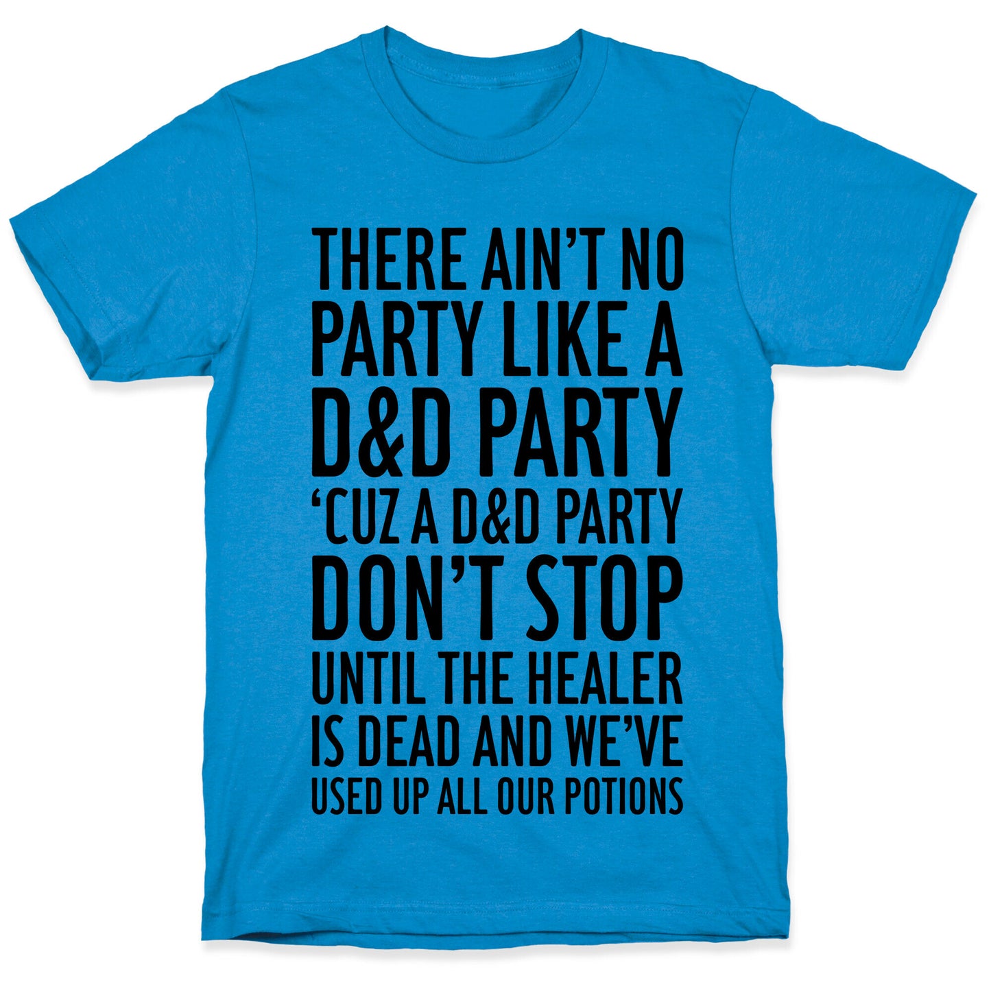 Ain't No Party Like A D&D Party T-Shirt