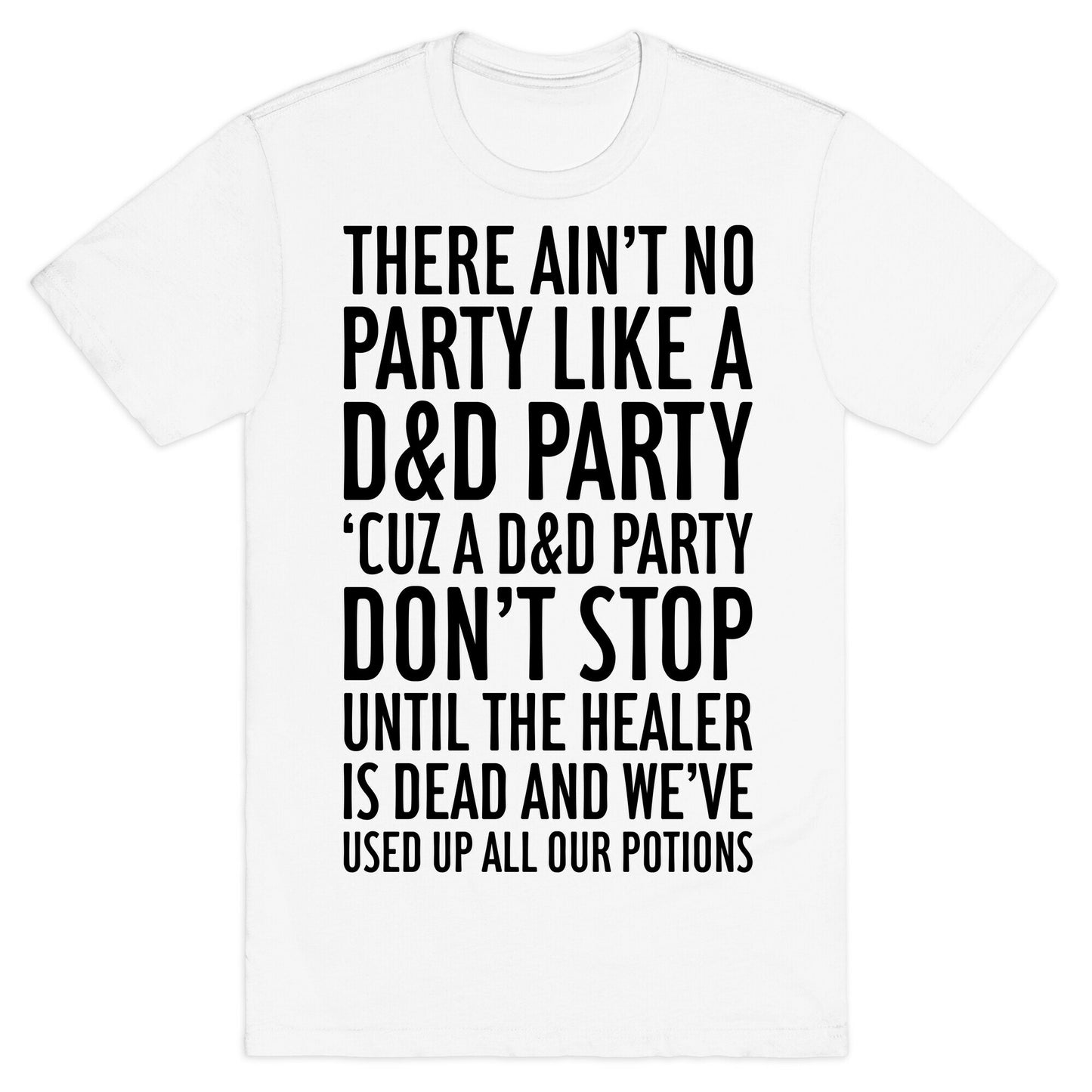 Ain't No Party Like A D&D Party T-Shirt