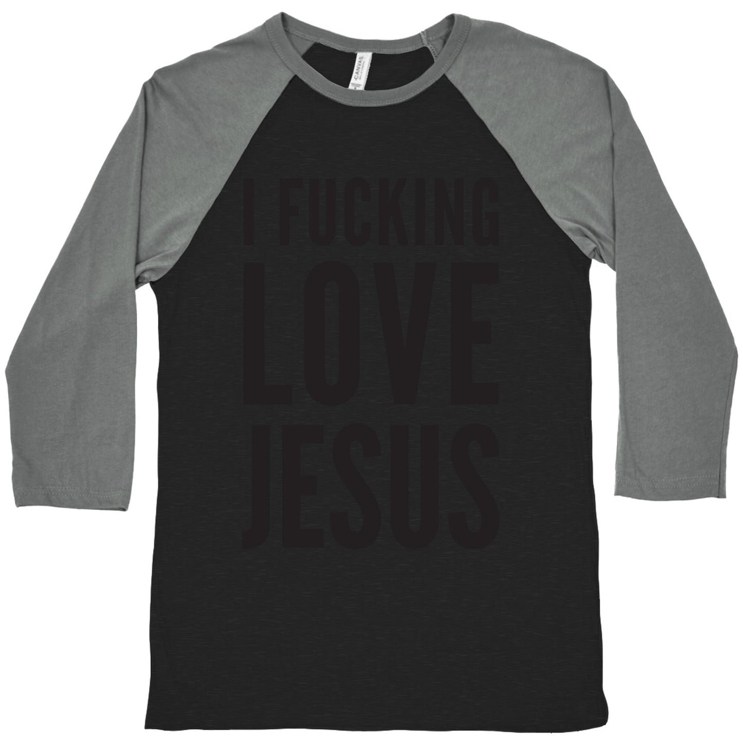 I Fucking Love Jesus Baseball Tee