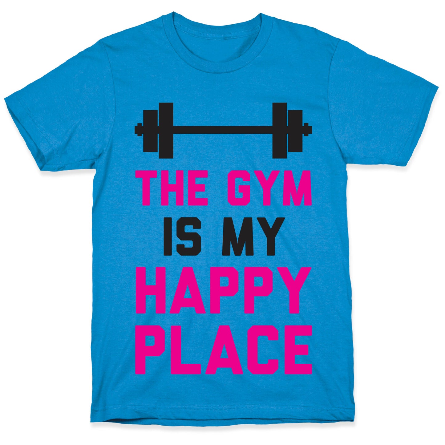The Gym Is My Happy Place T-Shirt