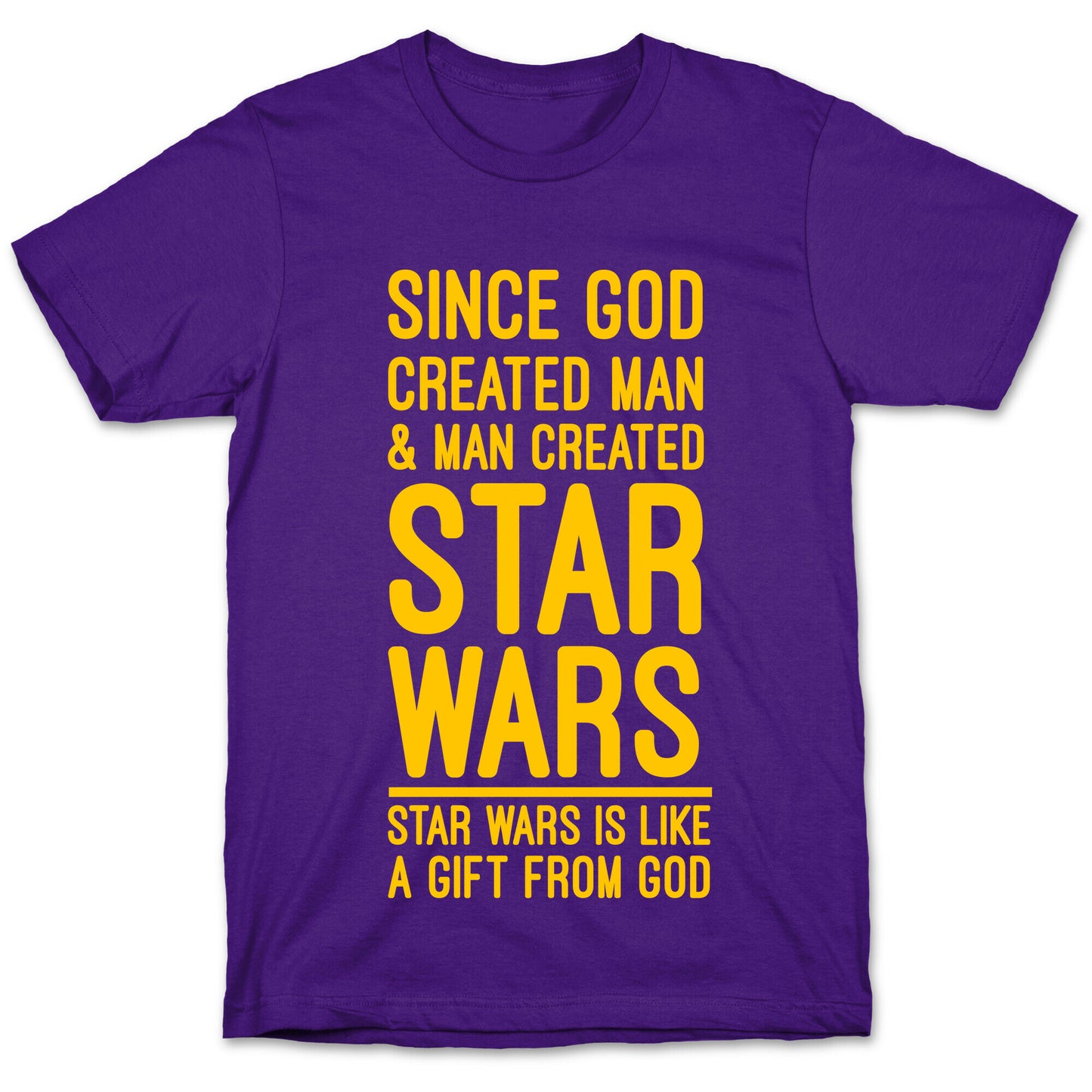 Star Wars is a Gift From God T-Shirt