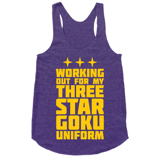 Working Out for My Three Star Goku Uniform Racerback Tank