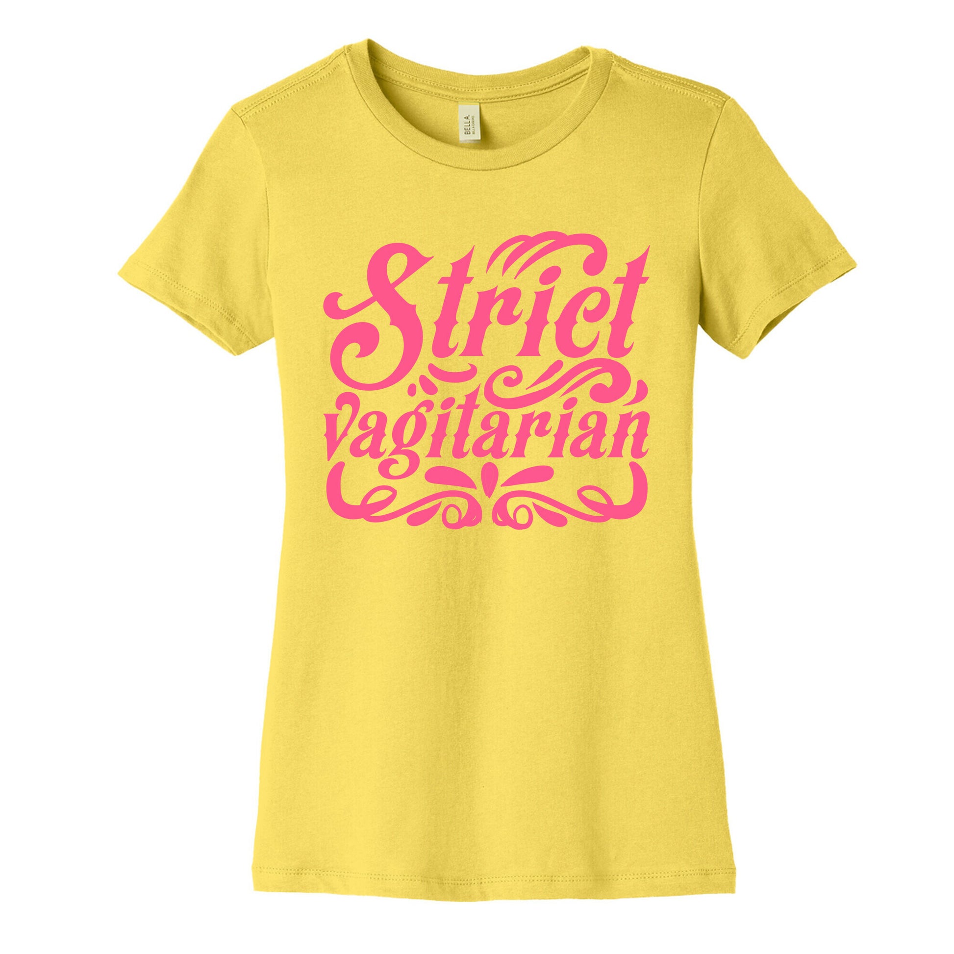 Strict Vagitarian Women's Cotton Tee