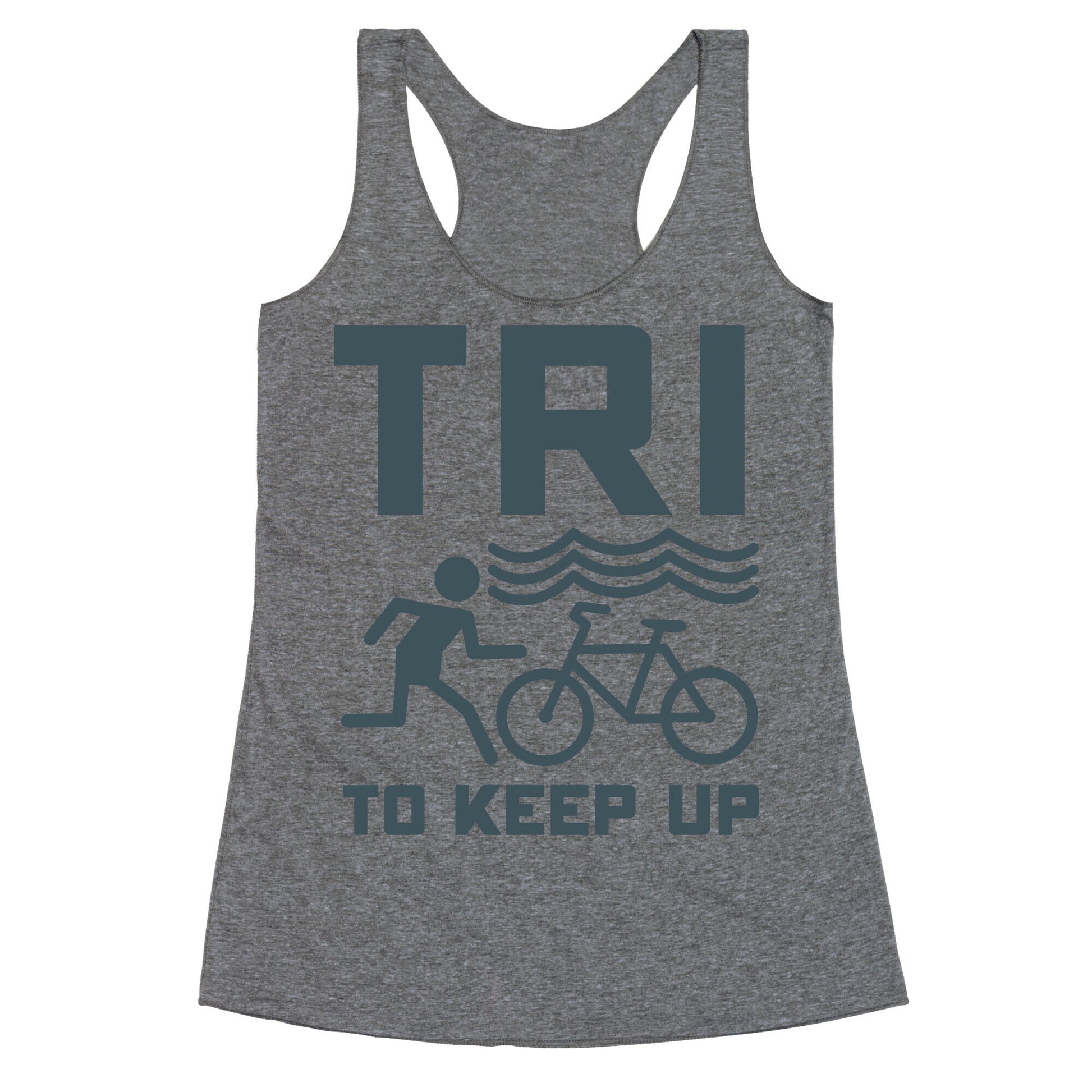 Tri to Keep Up Racerback Tank