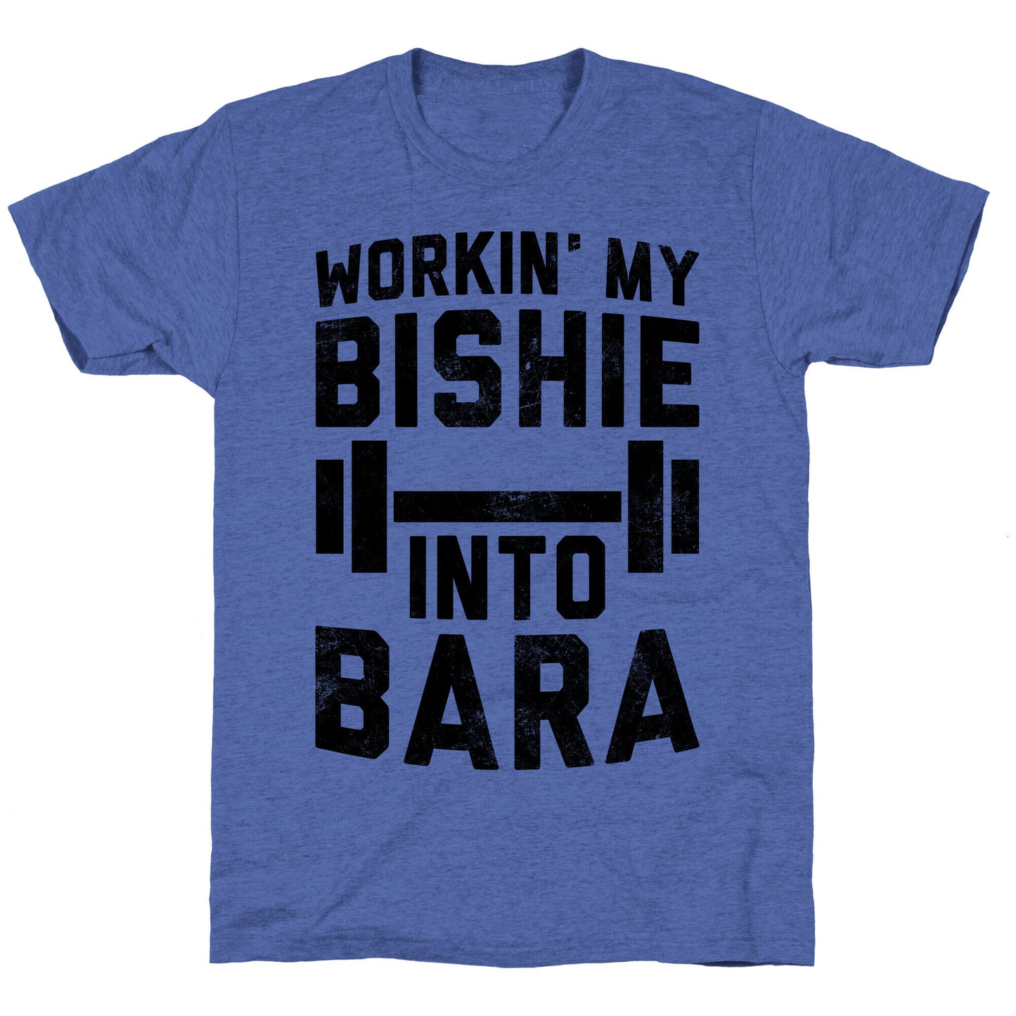 Workin' My Bishie Into Bara Unisex Triblend Tee