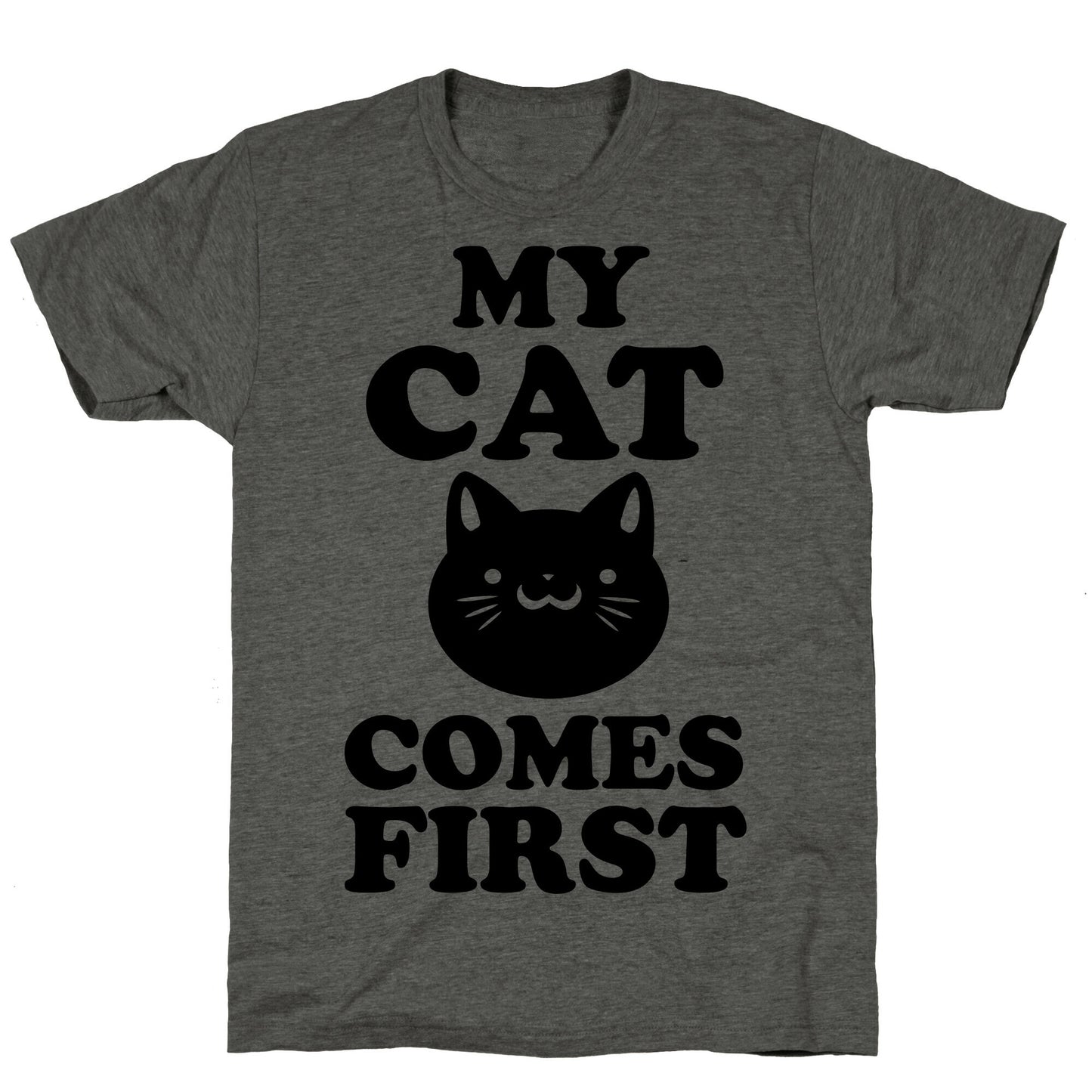 My Cat Comes First Unisex Triblend Tee