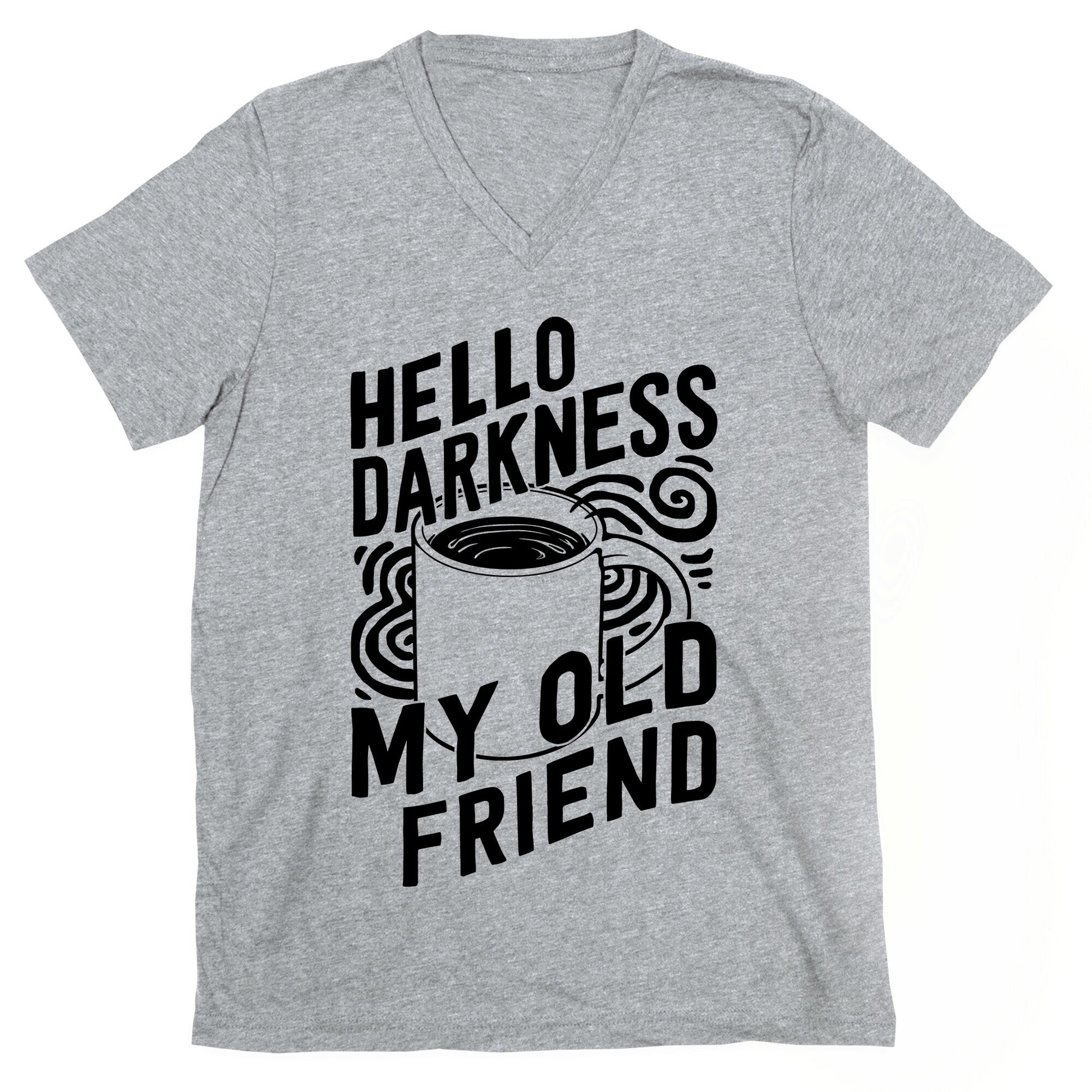 Hello Darkness My Old Friend Coffee V-Neck