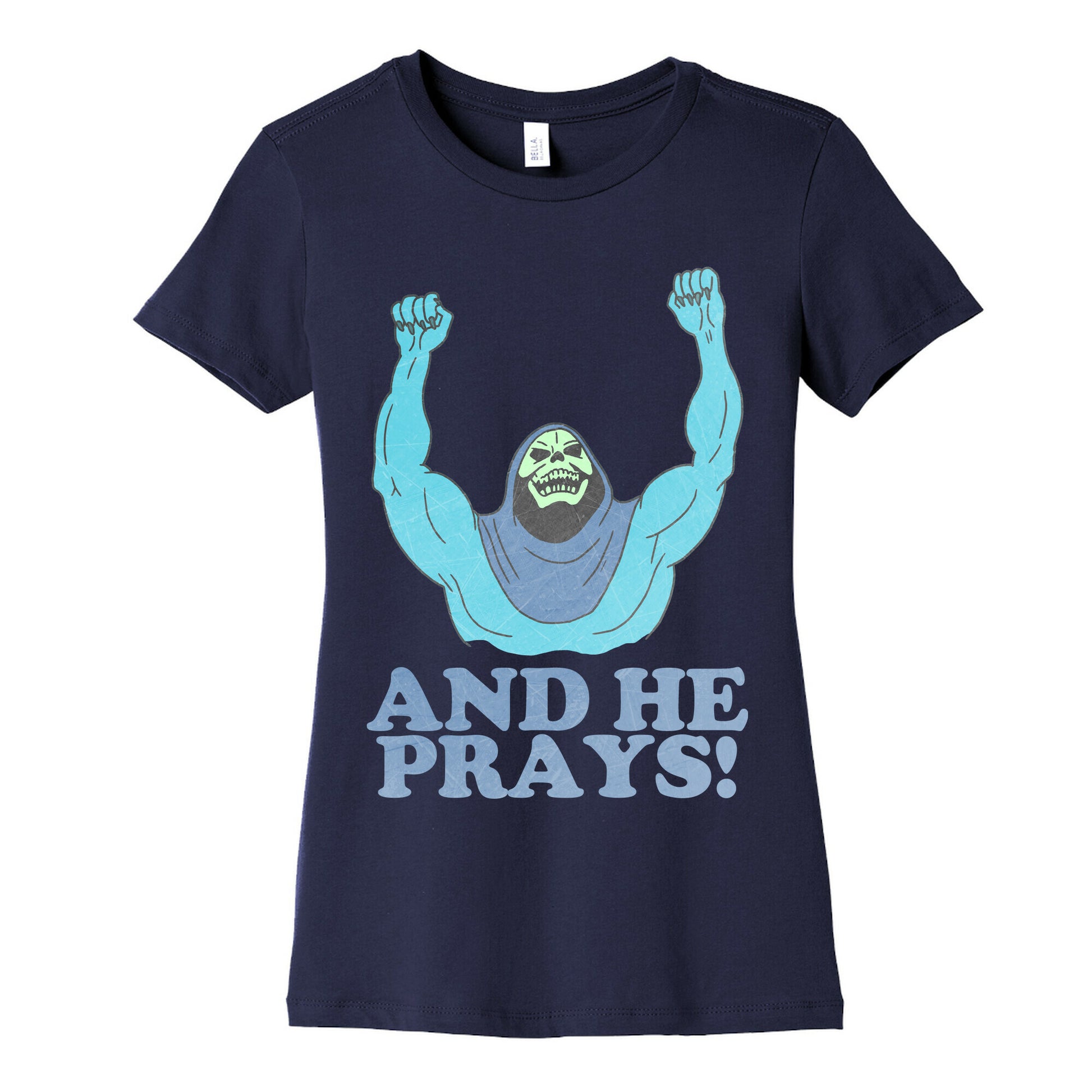 SKELETOR (AND HE PRAYS!) - VINTAGE Women's Cotton Tee