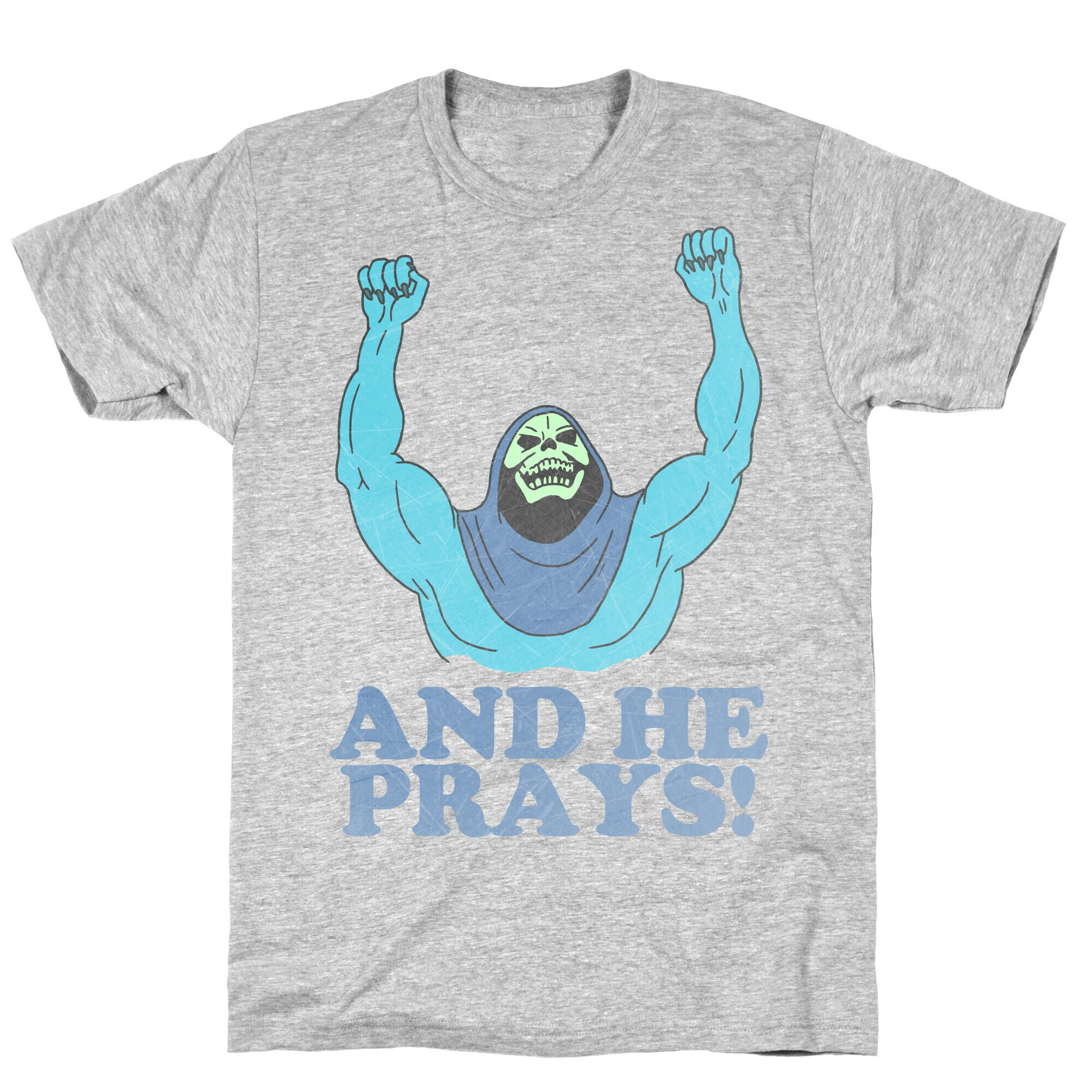 SKELETOR (AND HE PRAYS!) - VINTAGE T-Shirt