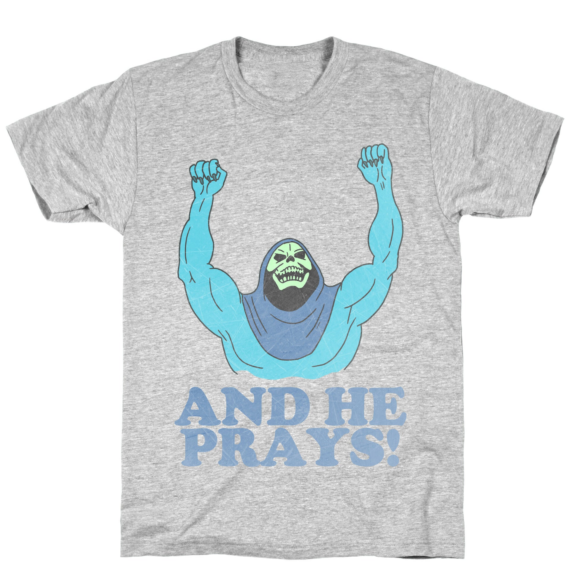 SKELETOR (AND HE PRAYS!) - VINTAGE T-Shirt