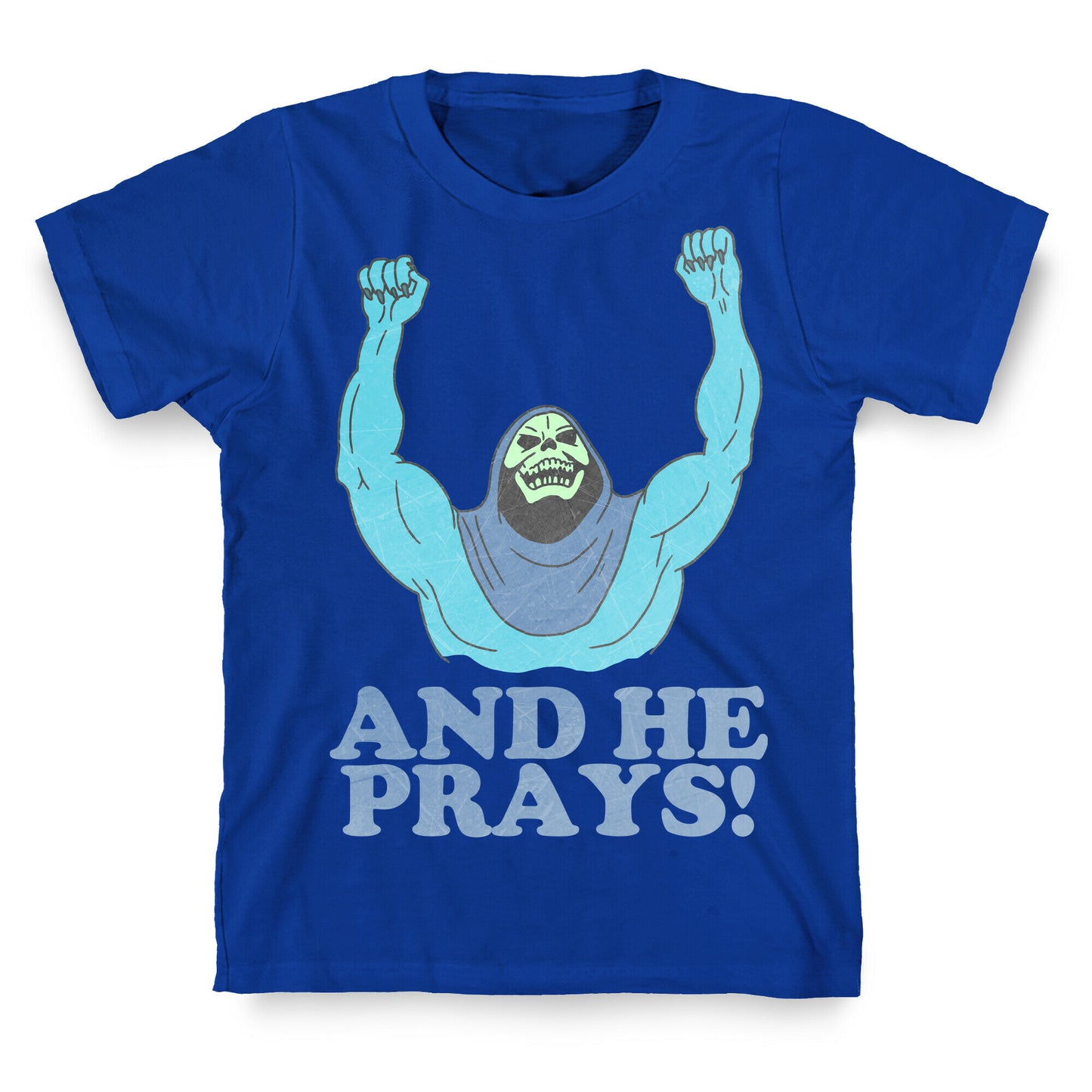 SKELETOR (AND HE PRAYS!) - VINTAGE T-Shirt