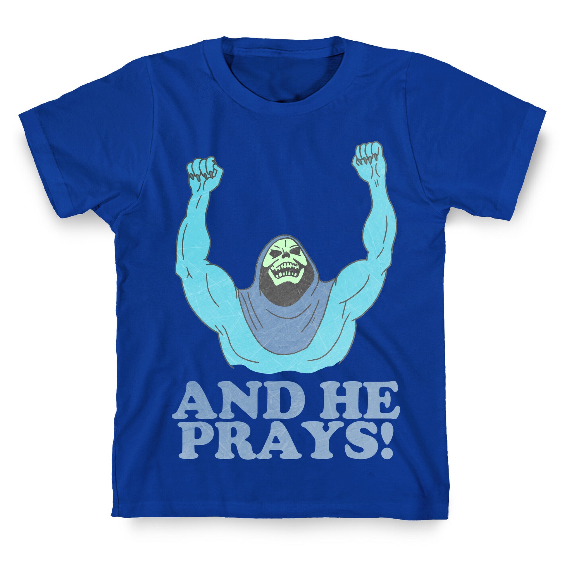 SKELETOR (AND HE PRAYS!) - VINTAGE T-Shirt