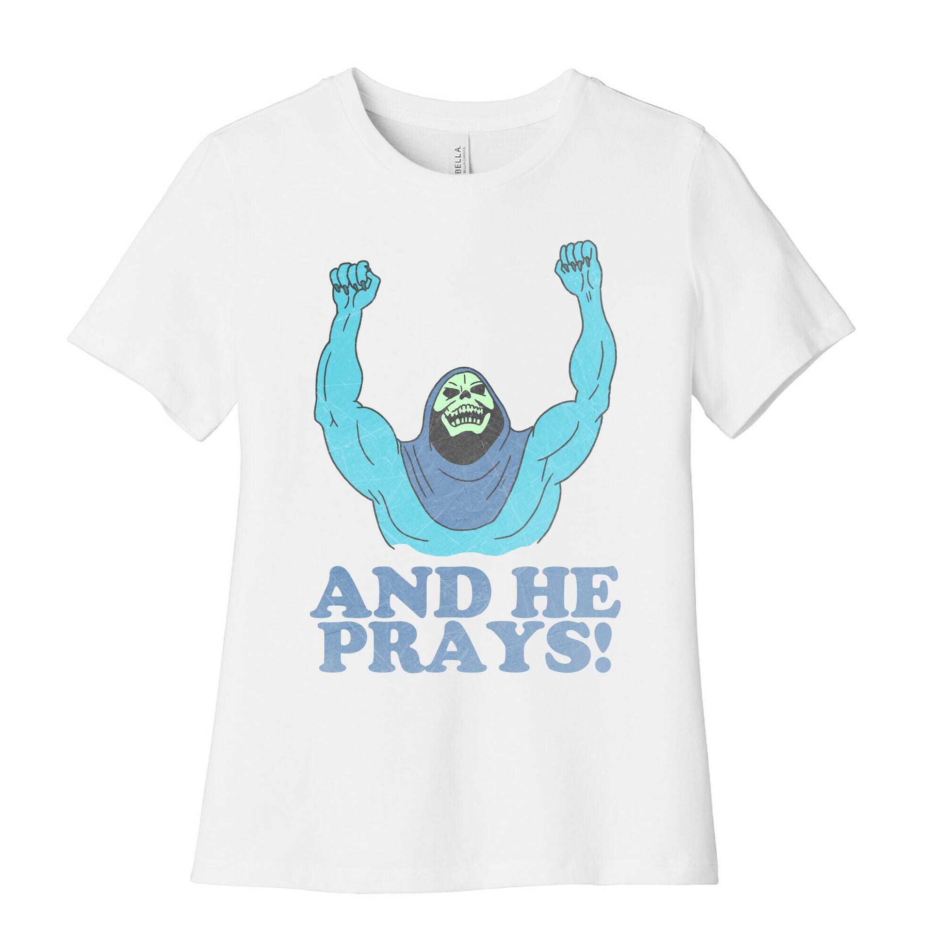 SKELETOR (AND HE PRAYS!) - VINTAGE Women's Cotton Tee