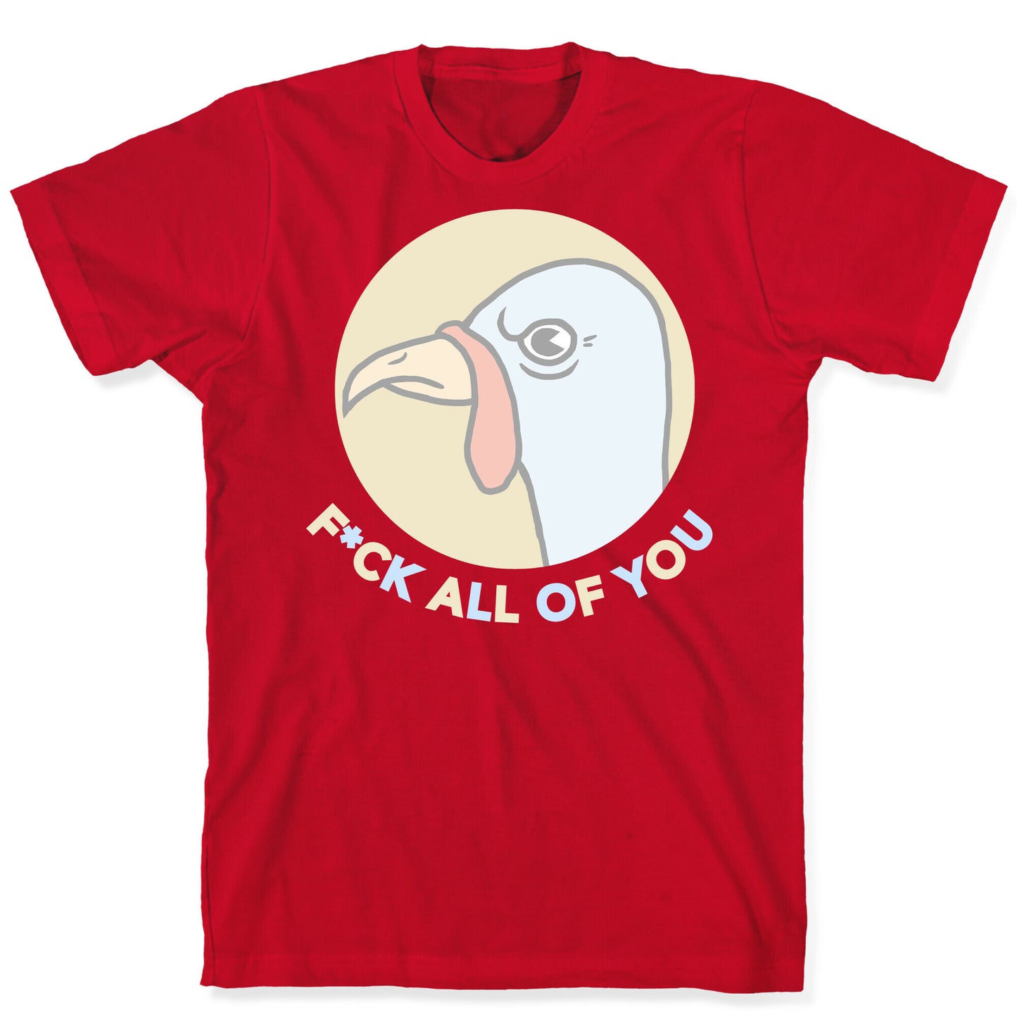 FUCK YOU TURKEY T-Shirt