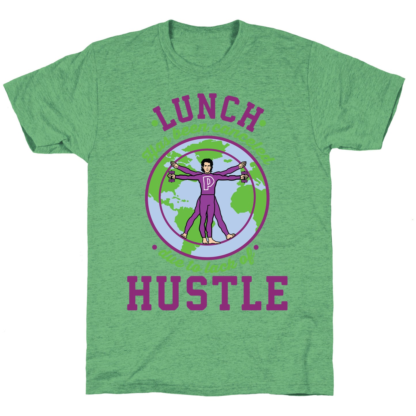 Lunch Has Been Canceled Due to Lack Of Hustle Unisex Triblend Tee
