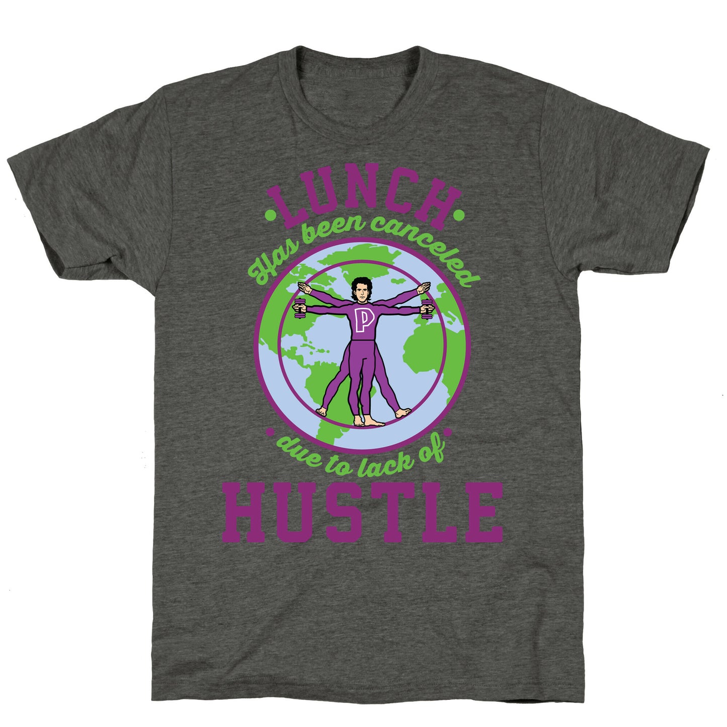 Lunch Has Been Canceled Due to Lack Of Hustle Unisex Triblend Tee