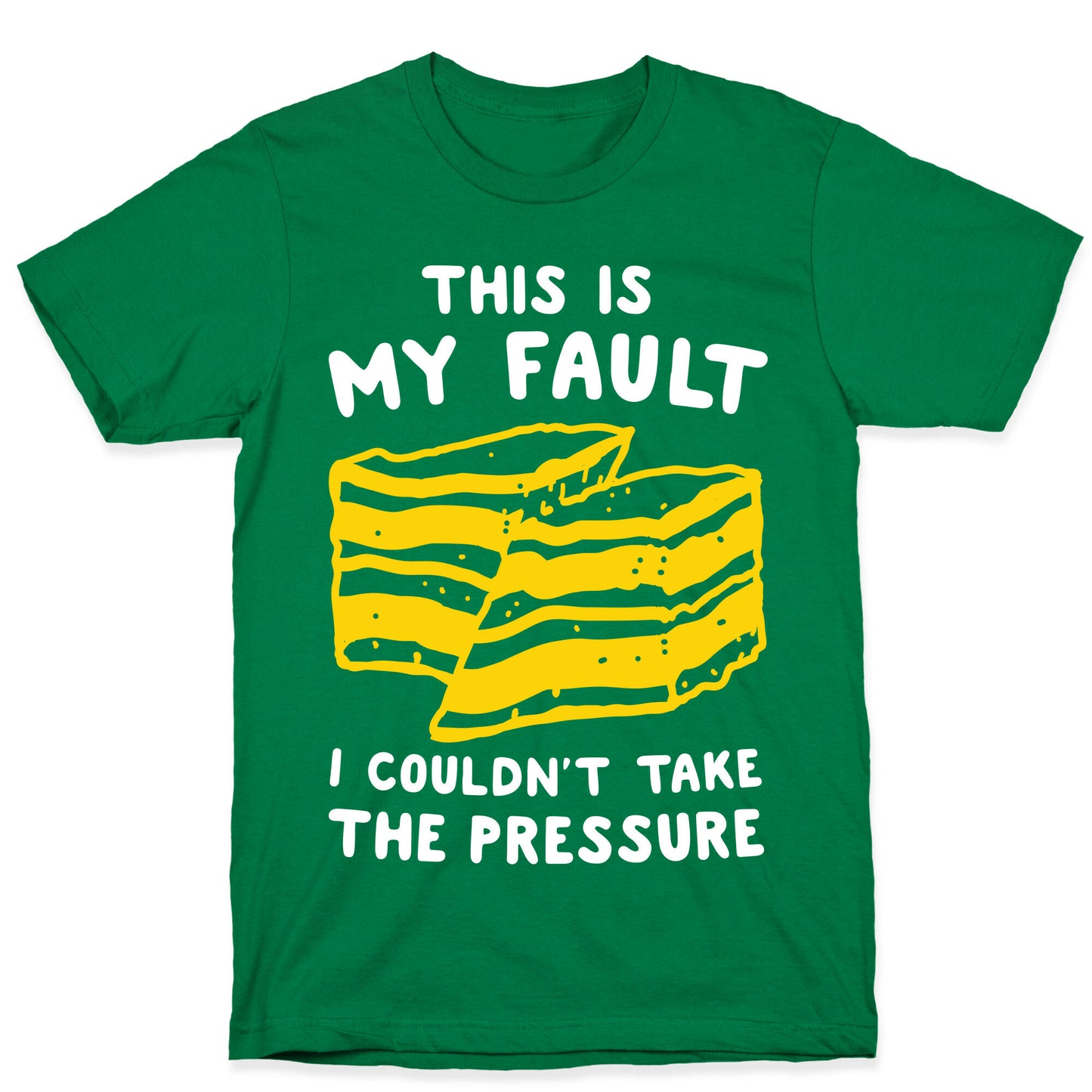 This Is My Fault T-Shirt