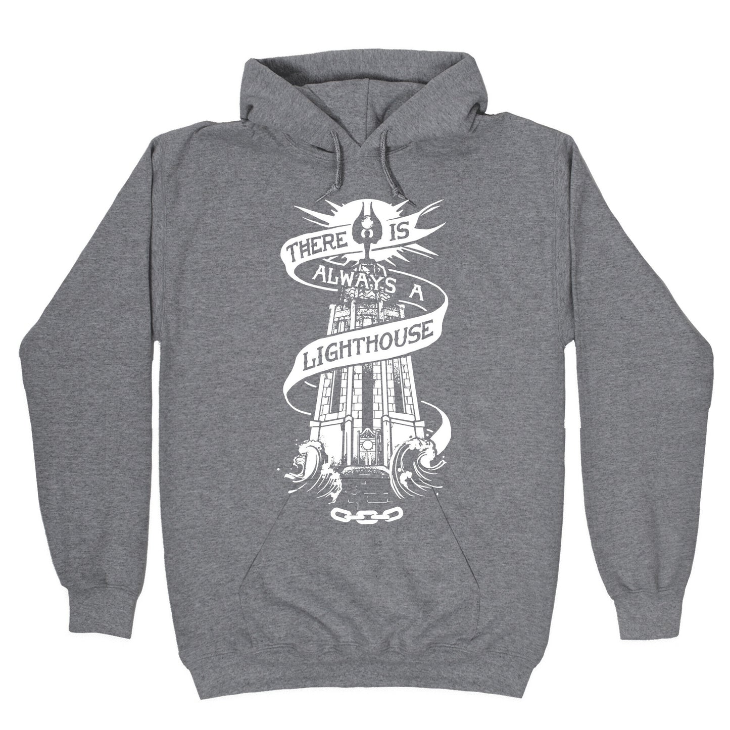 There Is Always A Lighthouse Hoodie