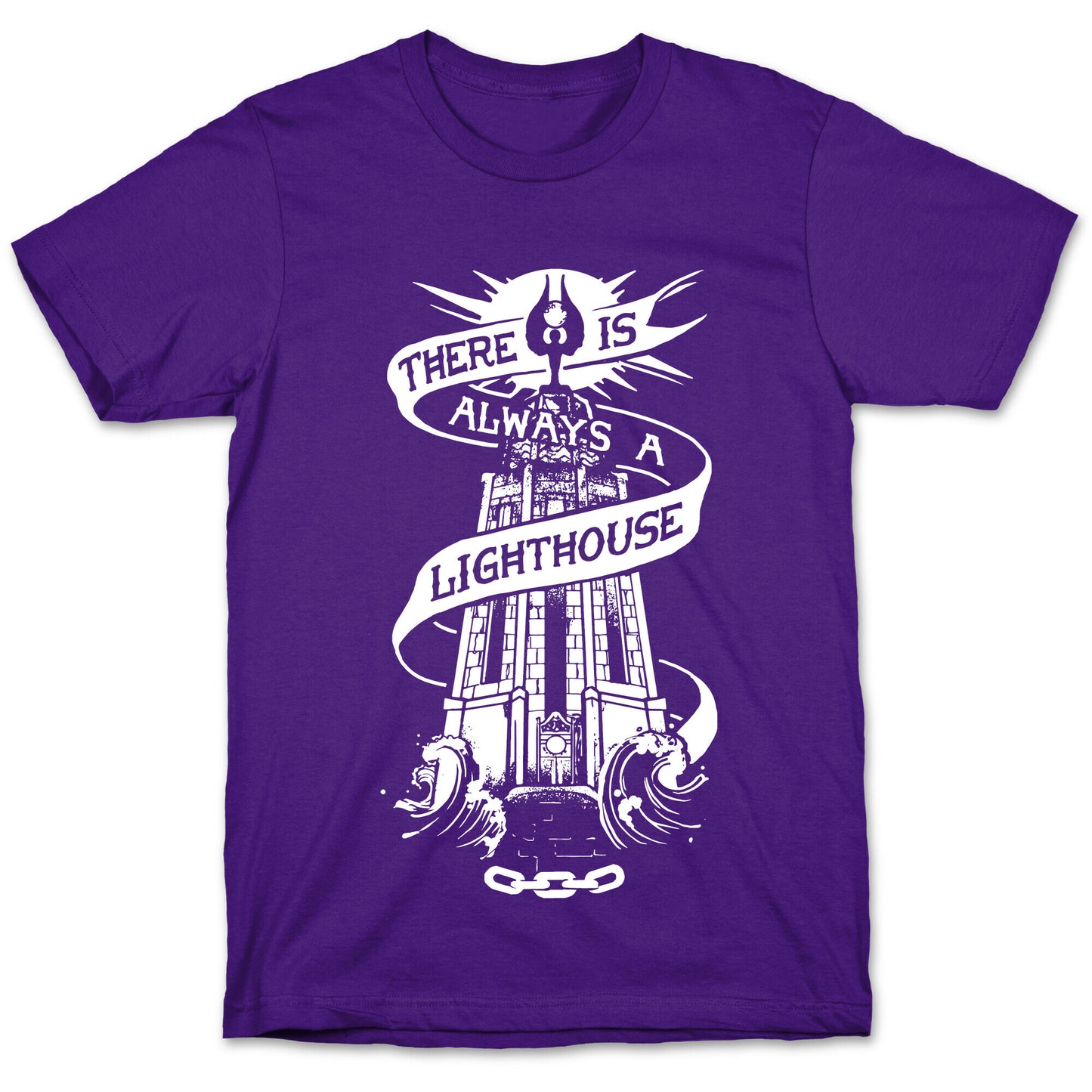 There Is Always A Lighthouse T-Shirt