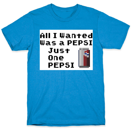 All I Wanted T-Shirt