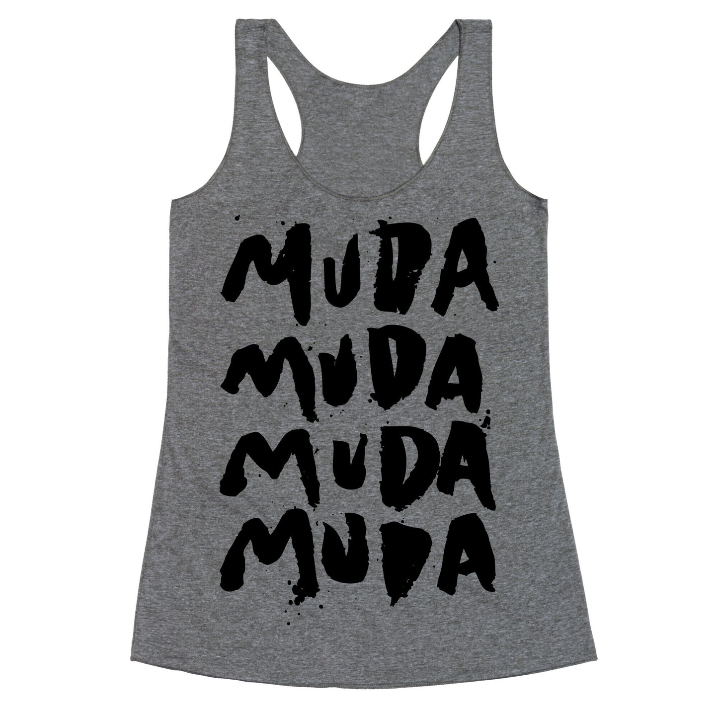 Muda Muda Muda Muda Racerback Tank