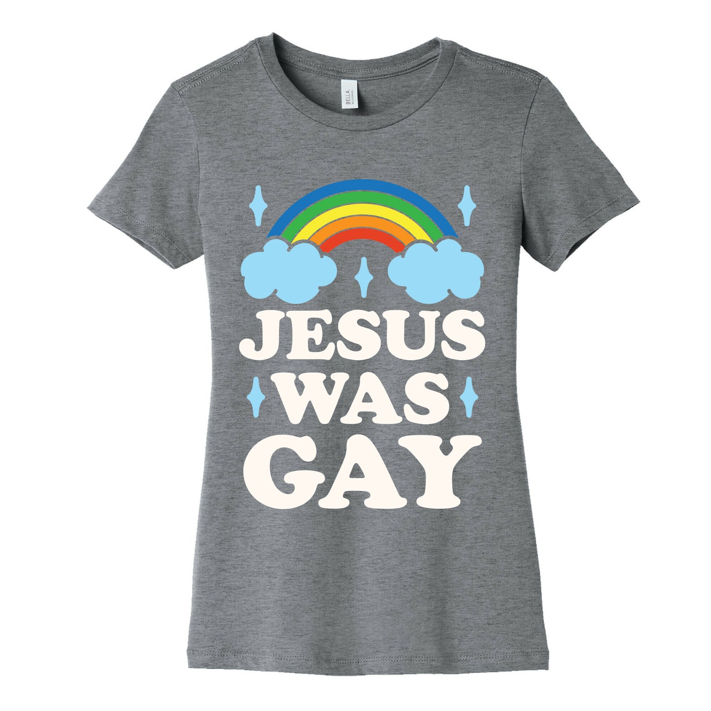 Jesus Was Gay Women's Cotton Tee
