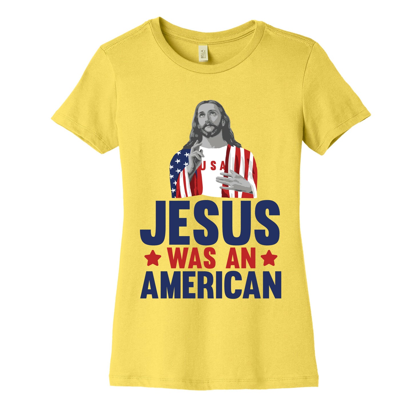 Jesus Was An American Women's Cotton Tee