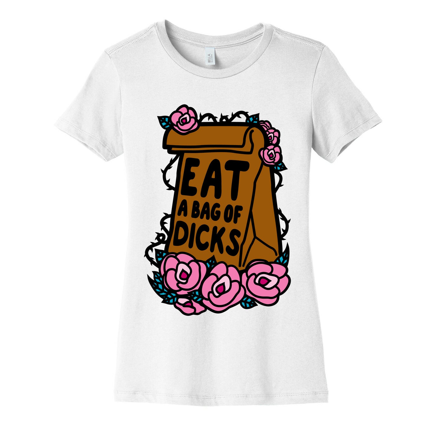 Eat A Bag of Dicks Women's Cotton Tee