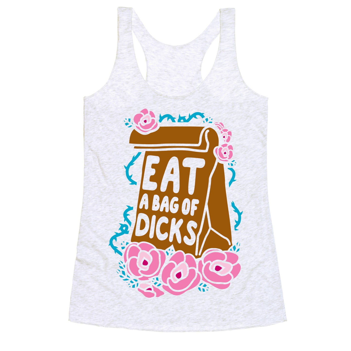 Eat A Bag of Dicks Racerback Tank