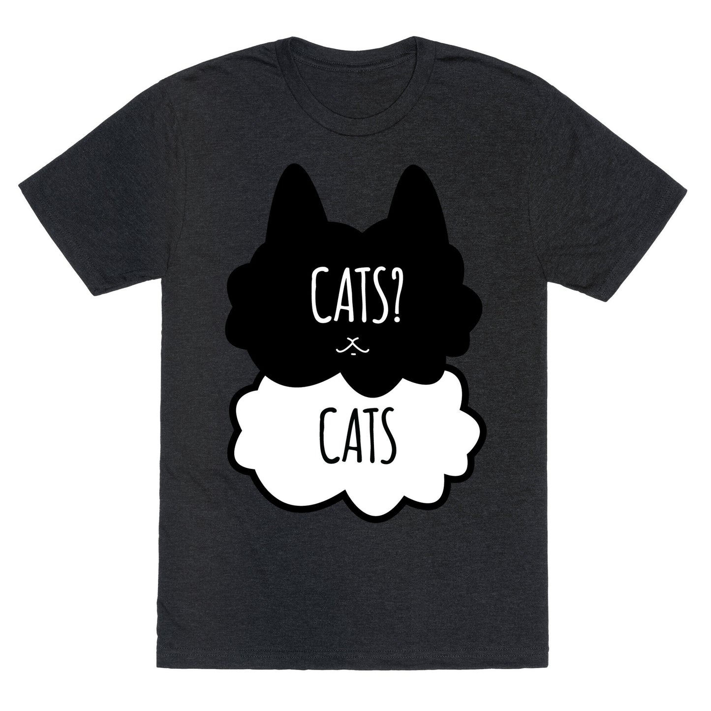 Cats? Cats Unisex Triblend Tee