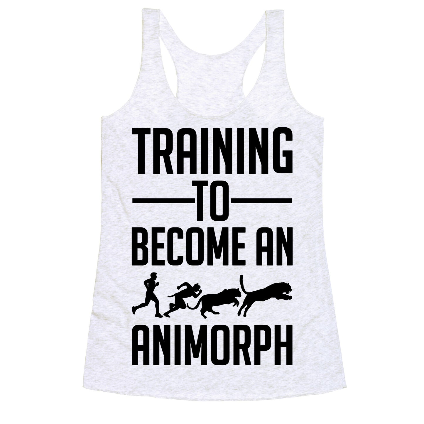 Training To Become An Animorph Racerback Tank