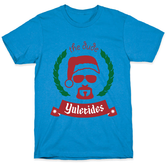 The Dude Yuletides T-Shirt