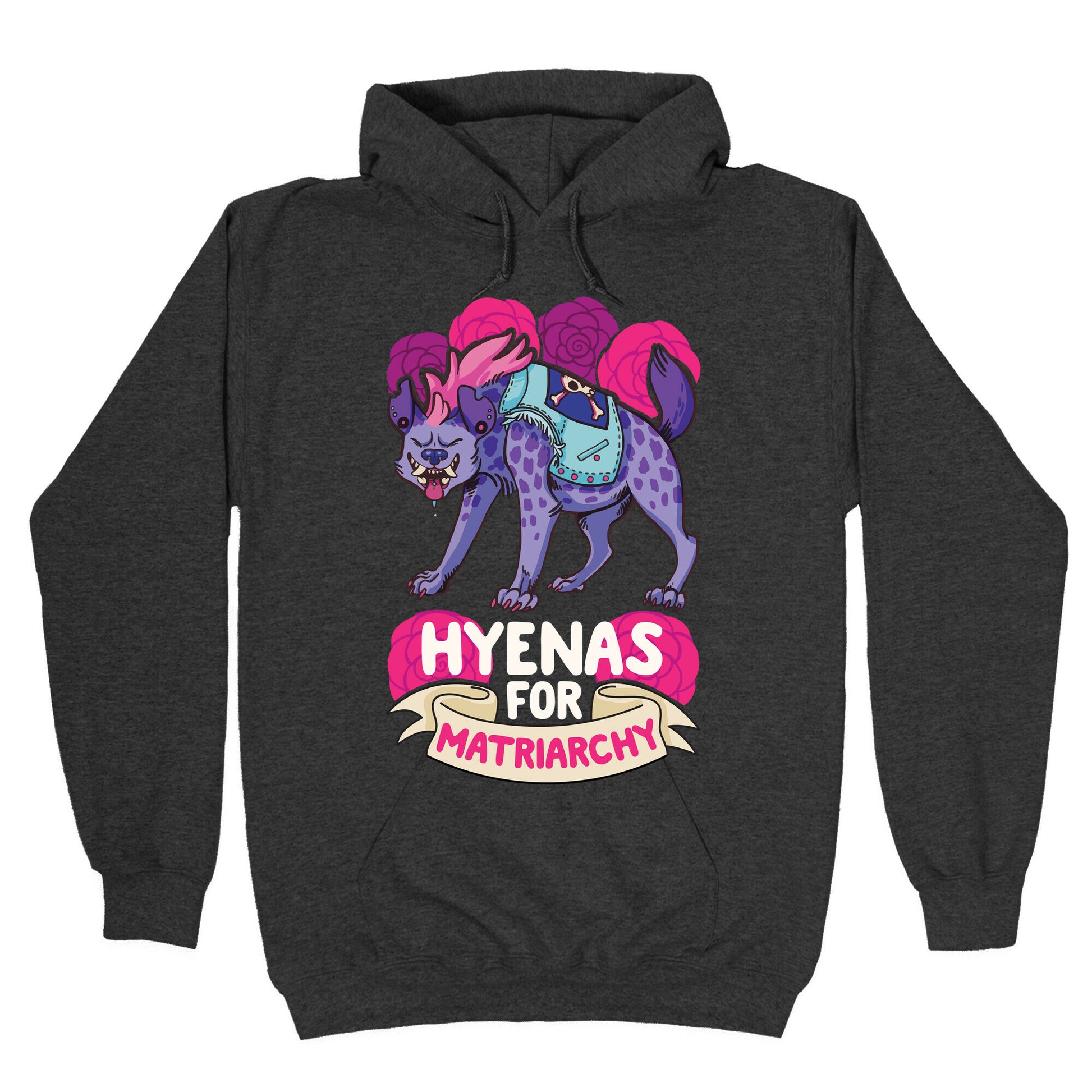 Hyenas For Matriarchy Hoodie