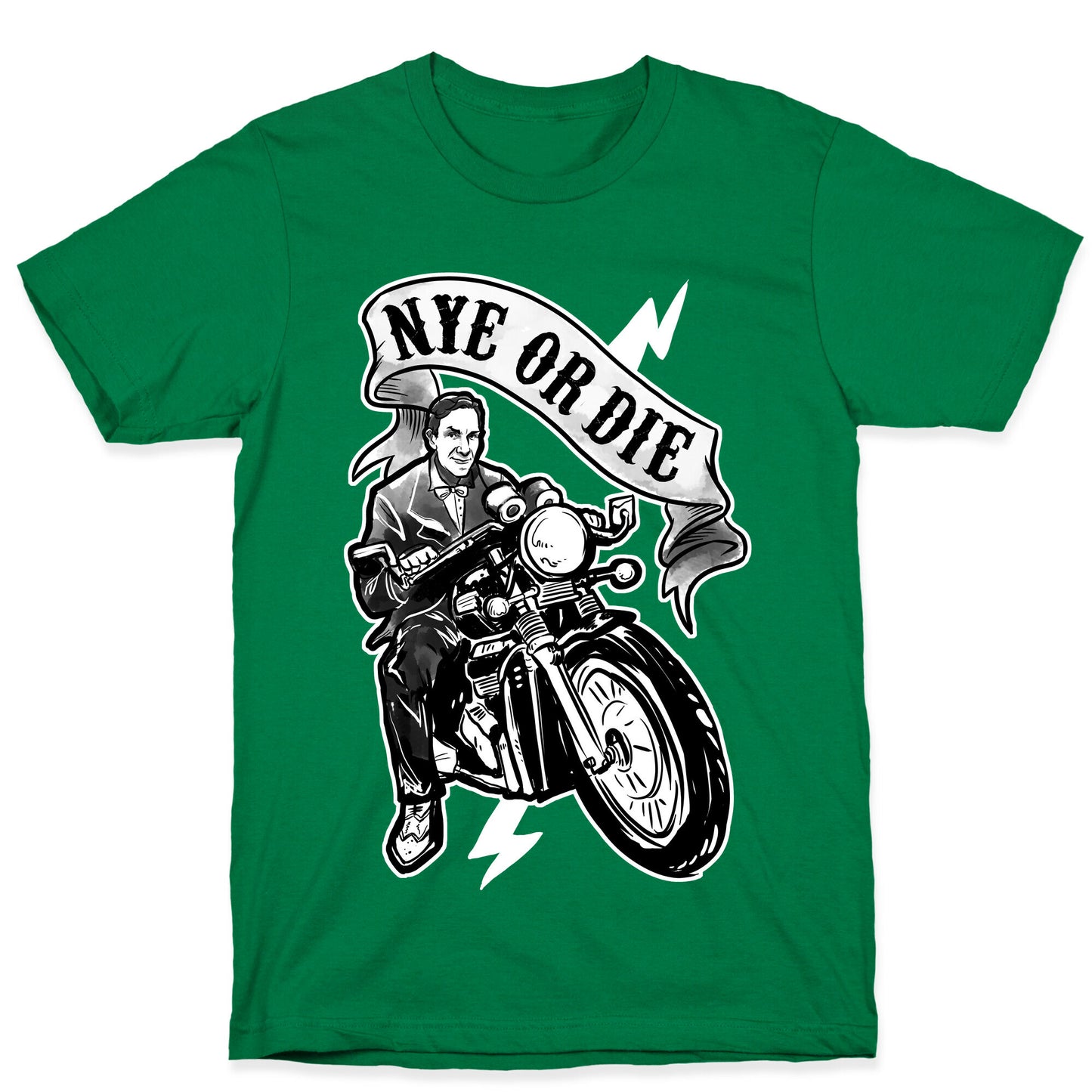 Bill Nye Or Die T-Shirt