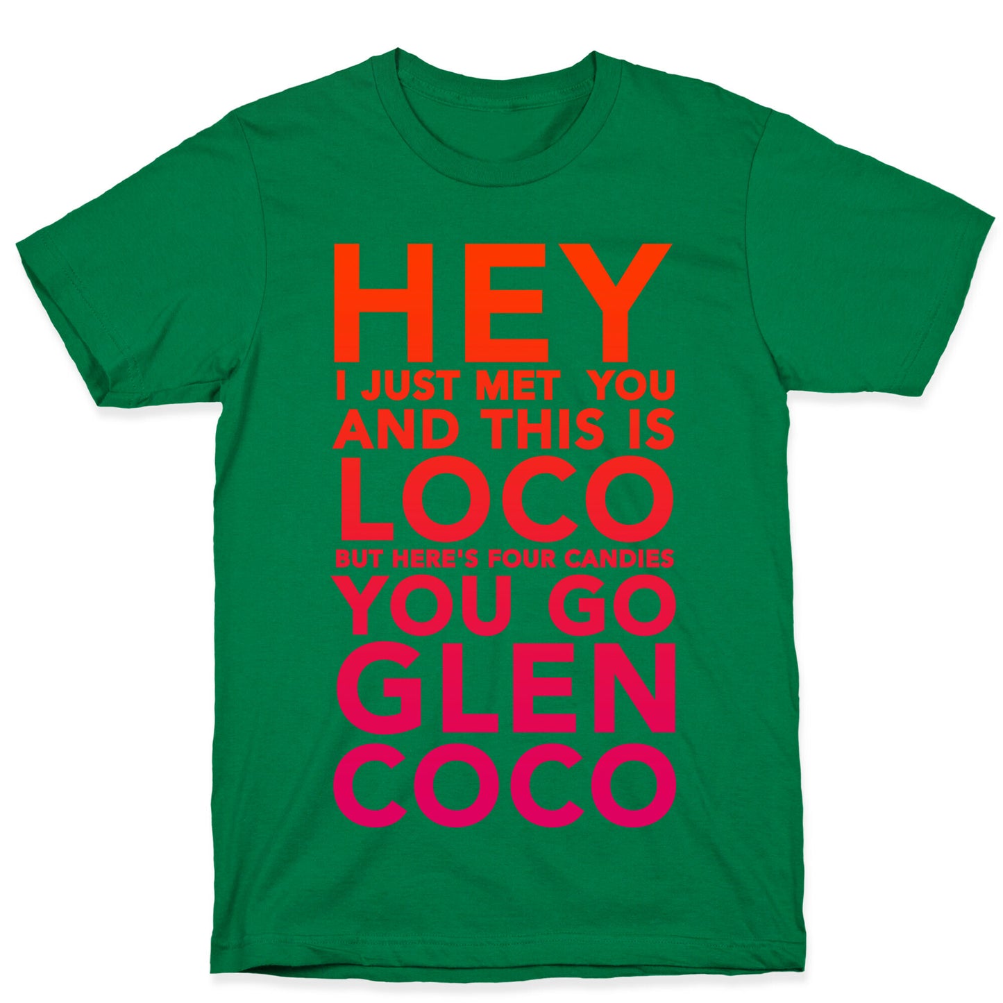 HEY I JUST MET YOU GLEN COCO (DARK TANK) T-Shirt