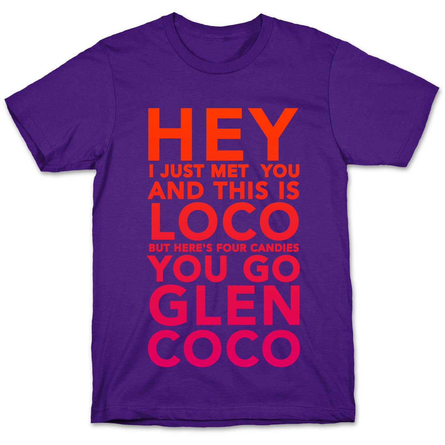 HEY I JUST MET YOU GLEN COCO (DARK TANK) T-Shirt
