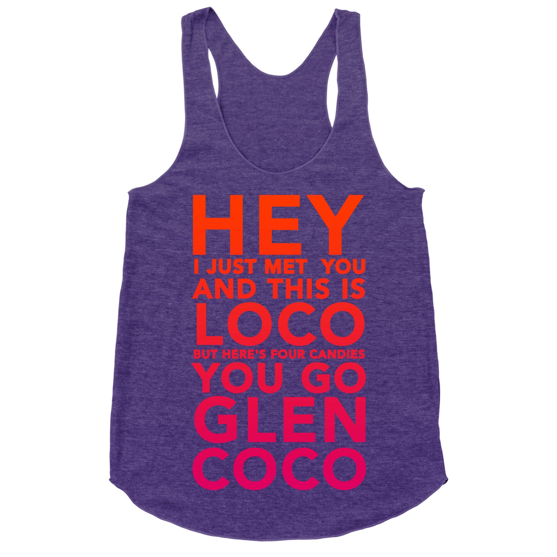 HEY I JUST MET YOU GLEN COCO \(DARK TANK\) Racerback Tank