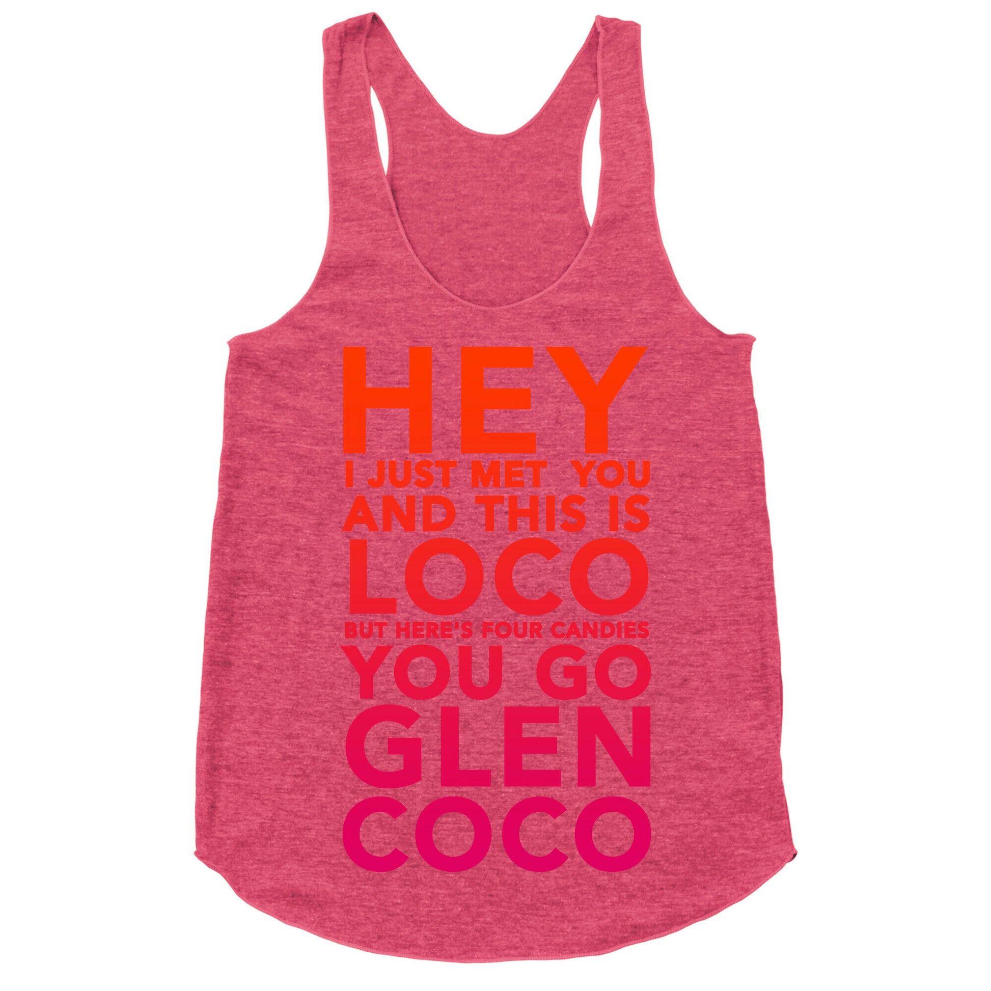HEY I JUST MET YOU GLEN COCO \(DARK TANK\) Racerback Tank