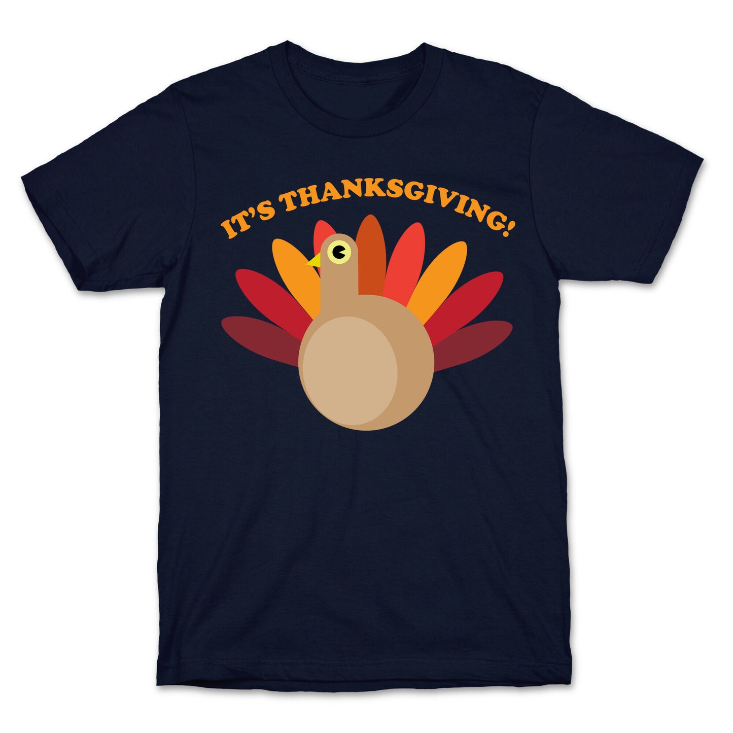 IT'S THANKSGIVING T-Shirt