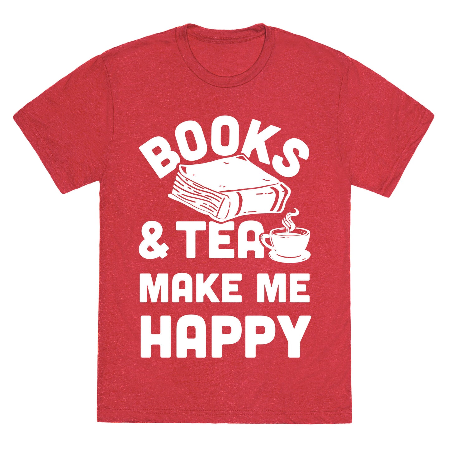 Books & Tea Make Me Happy Unisex Triblend Tee