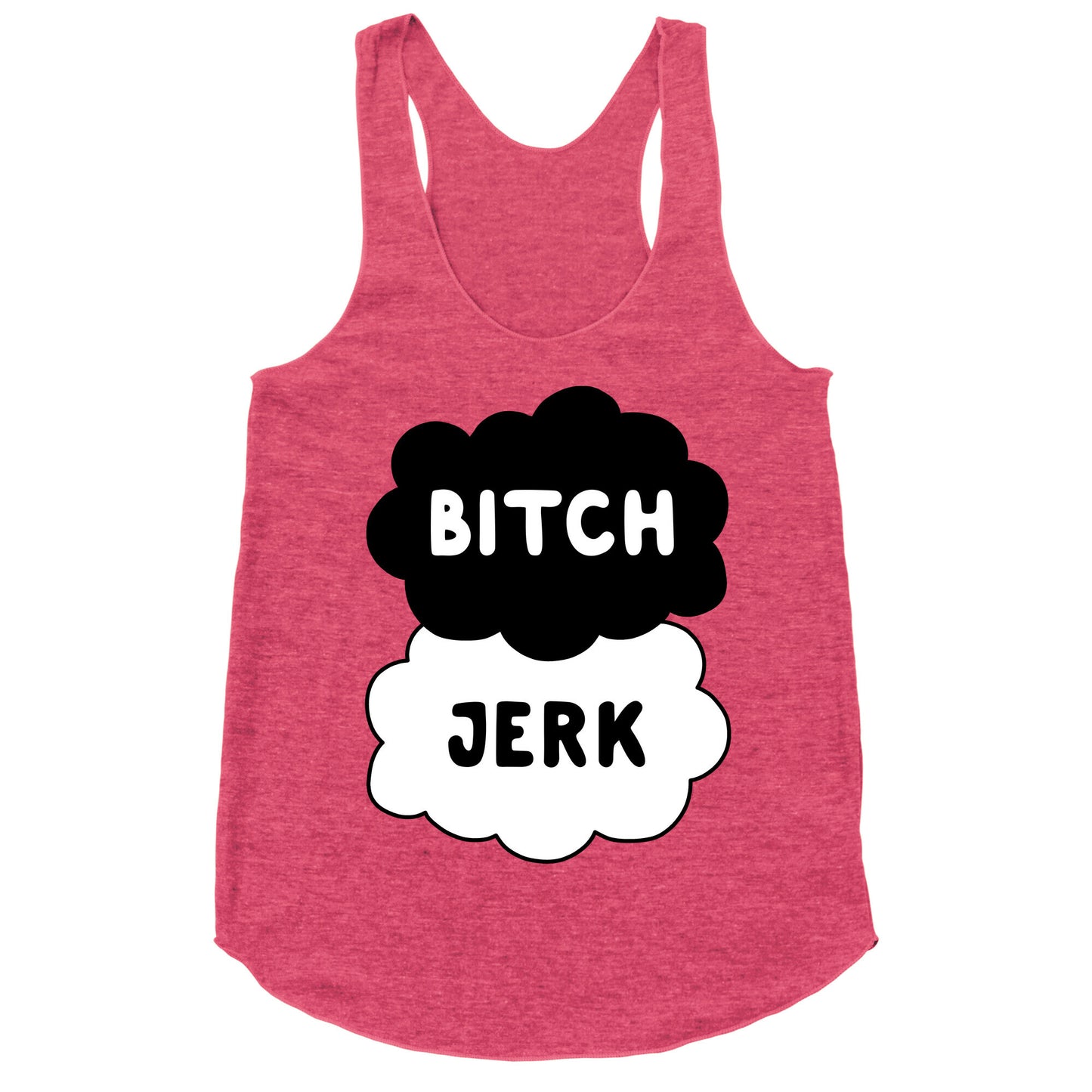 Bitch Jerk Racerback Tank